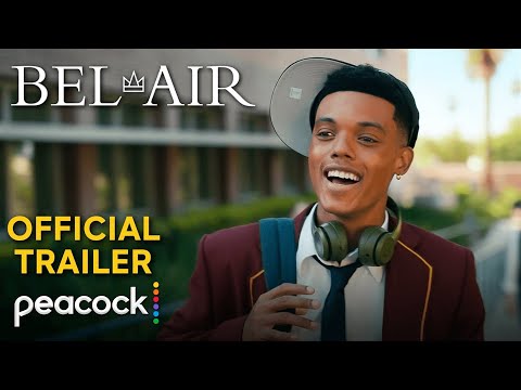 Bel-Air | Official Trailer | Peacock Original