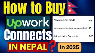 How to Buy Upwork Connects in Nepal | Nepal Bata Upwork Connects Kasari Kinne | Purchase Connects