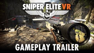 Sniper Elite VR – Gameplay Trailer | PSVR, Oculus, Steam VR