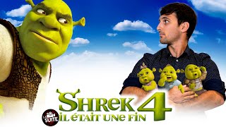 La Suite de Trop  Shrek 4 : Il était une fin