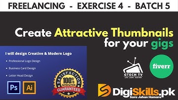 Digiskills Freelancing Exercise 4 Batch 5 Solution | Create Attractive Thumbnail for Fiverr Gigs