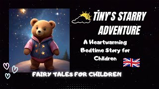 Tiny's Starry Adventure: A Heartwarming Bedtime Story for Children 🌟 - English for kids