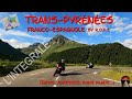 Transpyrnnne franceespagne lintegrale rode infos adresses bons plans en commentaire