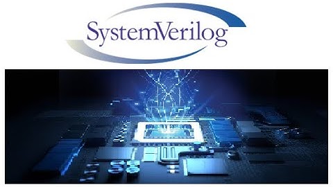 SystemVerilog HDL in One Hour