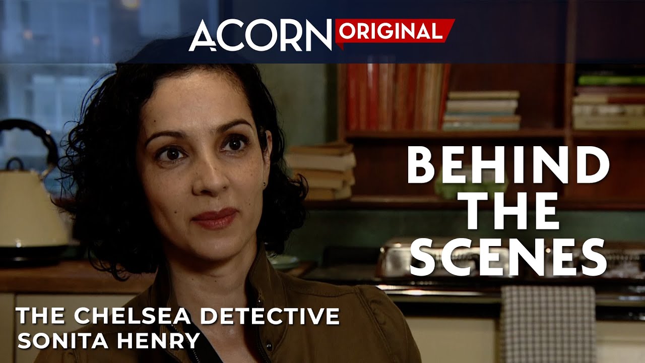 Acorn TV Original | The Chelsea Detective | Behind the Scenes: Sonita ...