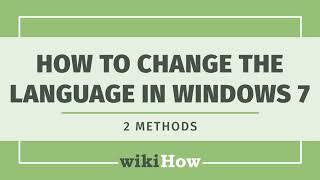 How to Change the Language in Windows 7