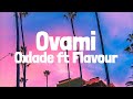 Ovami lyrics