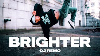 Brighter (Official Music Video) By Dj Remo Ft. Asia Ash