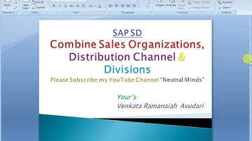 SAP SD: Combine Sales Organizations, Combine Distribution Channels and Combine Divisions