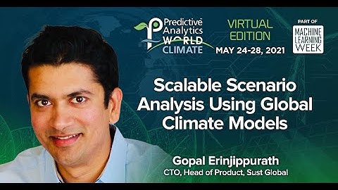 PAW Climate 2021 - Sust Global: Scalable Scenario Analysis Using Global Climate Models
