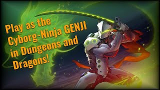 How to play as GENJI in DnD 5e