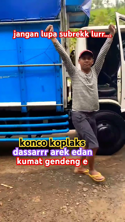 konco koplak, arek edan. #koplak #gendeng #sopir #brotherhood #jalanan #truk #trending #viralvideo