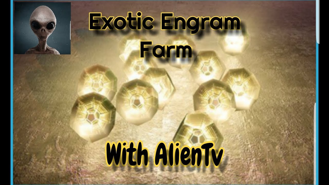 Exotic Engram Farm Destiny 2 YouTube