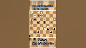 || Mate in 4|| #shorts #chess  #checkmate #learnchess  #tactics   #chessforbeginners #chesstricks