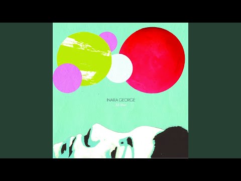 Inara George — Turn On/Off