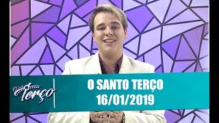 O Santo Terço - 16/01/19 screenshot 5