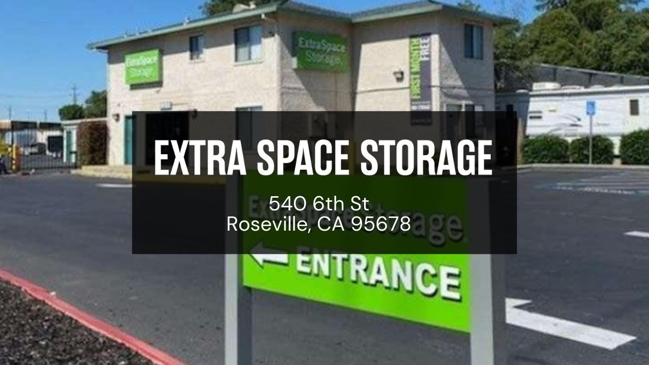 Storage Units in Roseville, CA on 6th St- Extra Space Storage - YouTube