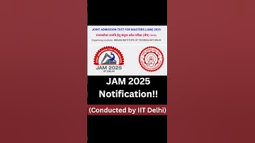 JAM 2025 Notification (Organized by IIT Delhi) #exam #notification #jam