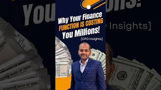 Why Your Finance Function Is Costing You Millions Cfo Insights Rohan Mehta
