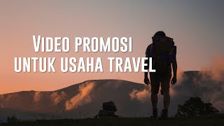Video Promosi Travel, Paket Perjalanan, Paket Wisata, Paket Tour