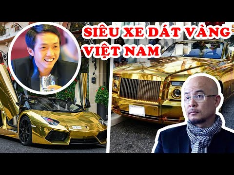 7 Siêu Xe Dát Vàng của Đại Gia Việt Nam Gây Sốc Cho Dân Chơi Xe Nước Ngoài