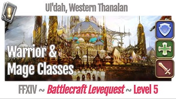 FFXIV Battlecraft Leves Level 5 - Ul