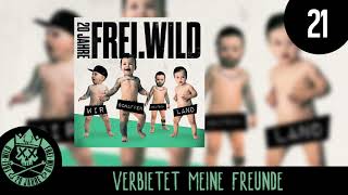 Video thumbnail of "Frei.Wild - Verbietet meine Freunde | "WIR SCHAFFEN DEUTSCH.LAND" ALBUM"