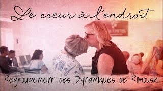 Le coeur à l'endroit: Les dynamiques