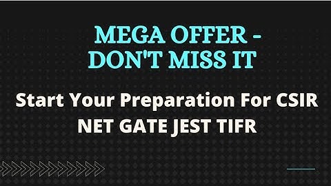 Mega Offer For Upcoming Exams Preparation | CSIR NET | GATE | JEST | TIFR