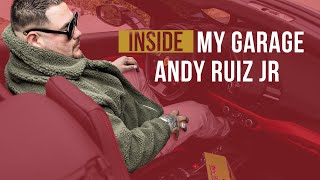 DANK CITY | INSIDE MY GARAGE | ANDY RUIZ JR