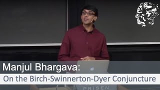 Manjul Bhargava: What is the BirchSwinnertonDyer Conjecture, and what is known about it?