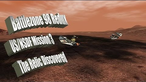 Battlezone 98 Redux | Let