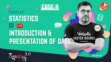 STATISTICS L-1 [Introduction and Presentation of Data] CBSE Class 9 Math Chapter 14 (Term 1) Vedantu