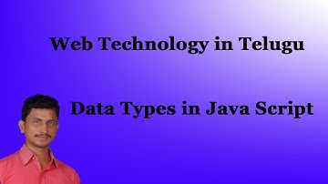 Data Types in Java Script || Web Technology in Telugu || By Mr Sivarao