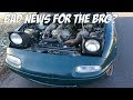 The Miata might be broken