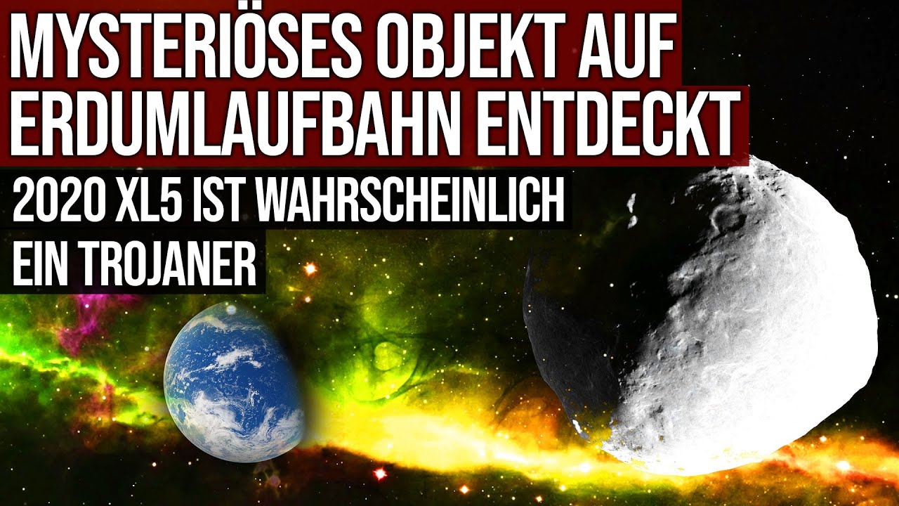 ⁣Mysteriöses Objekt auf Erdumlaufbahn entdeckt - 2020 XL5 ist wahrscheinlich ein Trojaner