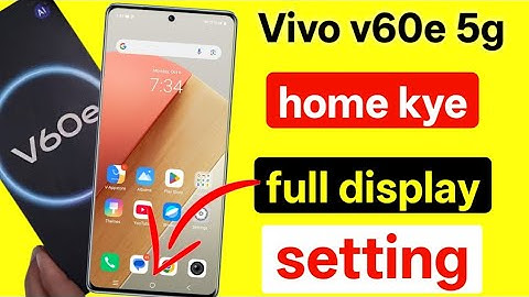 Vivo v60e side se back kaise kare | vivo v60e full screen setting | vivo v60e back button change