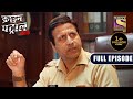 Crime Patrol Satark - A Fatal Journey - Ep 228 - Full Episode - 8 April 2022