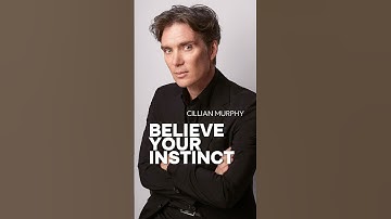Believe Your Instinct-Cillian Murphy  #motivation #inspiration  #cillianmurphy