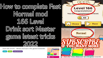 How to complete Fast Normal mod 166 Level Drink sort master game latest tricks 2022