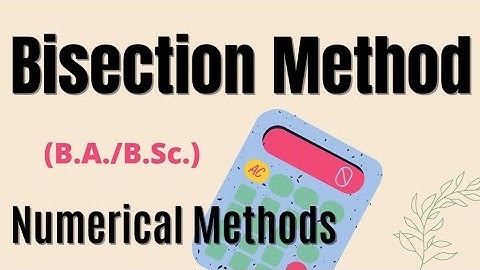 H.P.U. | Bisection Method | Solution Of Non-Linear Equations | Numerical Methods