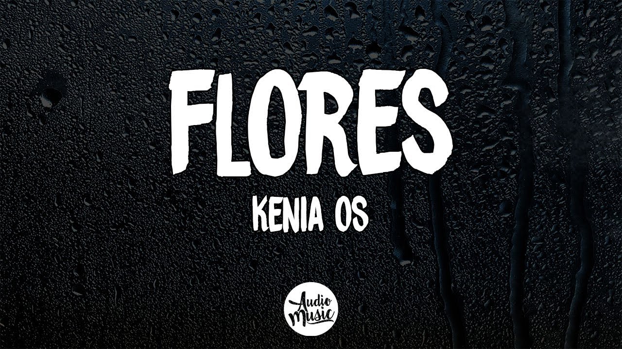 Kenia Os - Como La Flor (Letra/Lyrics) 