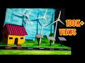 Wind Turbine Model | solar power irrigation system project model for school science exhibition