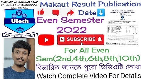 Makaut Result Publication Date🔥 | Even Sem 2022 | 2nd/4th/6th/8th/10th | Watch Complete Video🙏