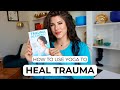 How to use YOGA to Heal Trauma, Stress &amp; Hardship 💙 Lessons from Trauma Alchemy