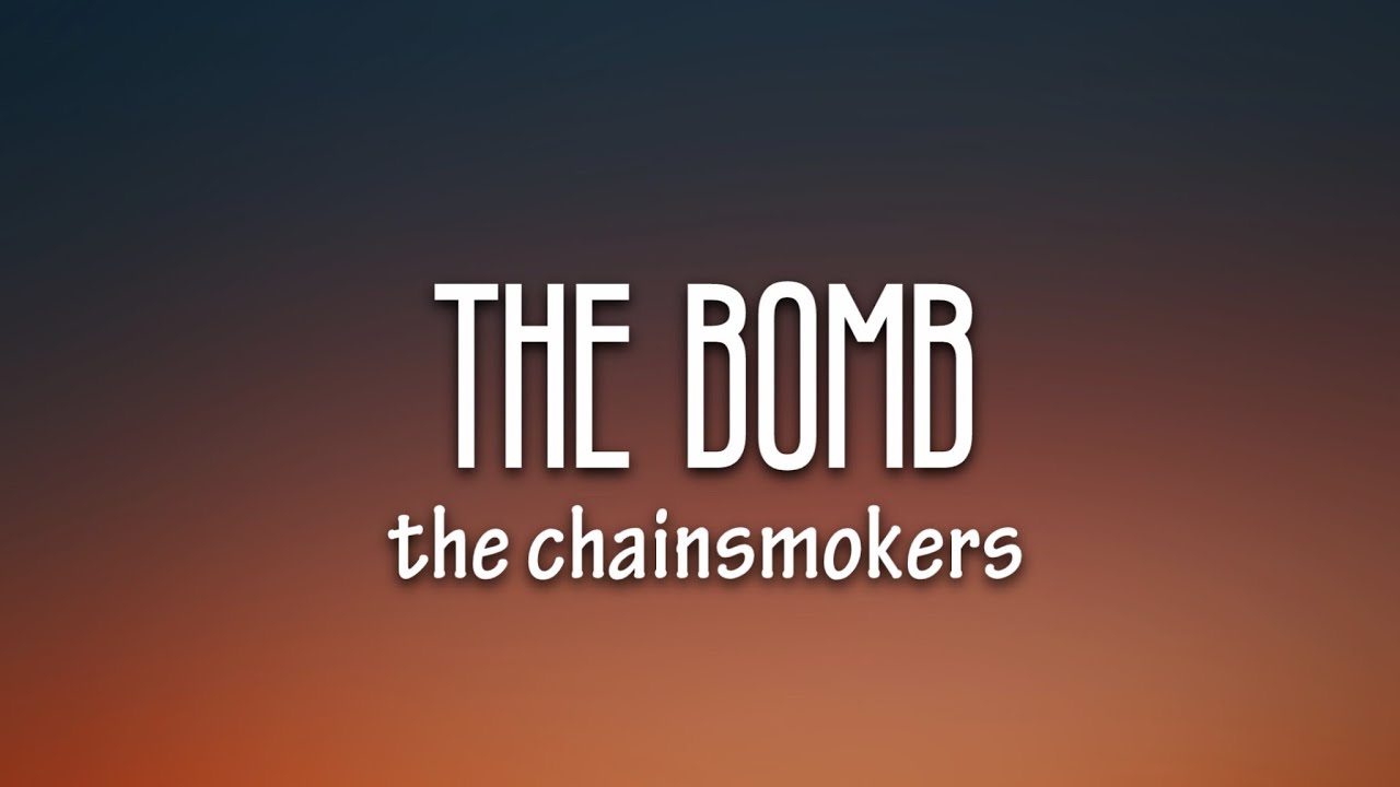 The Chainsmokers Time Bomb (Lyrics) YouTube
