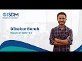 Transformative journeys at isdm dibakar borahs testimonial