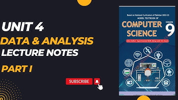 Class 9th Computer | Chapter 4 | Data & Analysis | Lecture Notes | Part I | Federal Board New Book