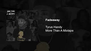 Watch Tyrus Handy Fadeaway feat Dhruv video