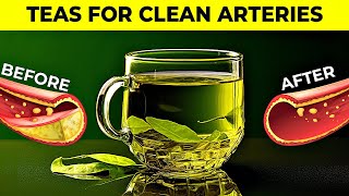 5 AMAZING Teas That Prevent Heart Attack, Clean Arteries & Lower High Blood Pressure!